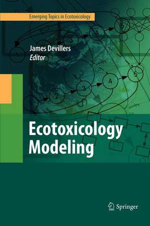 Ecotoxicology Modeling de James Devillers