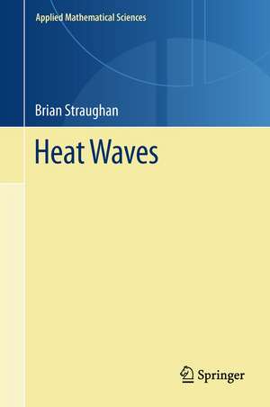 Heat Waves de Brian Straughan