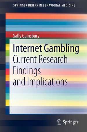 Internet Gambling: Current Research Findings and Implications de Sally Gainsbury