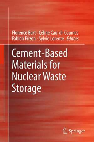 Cement-Based Materials for Nuclear Waste Storage de Florence Bart