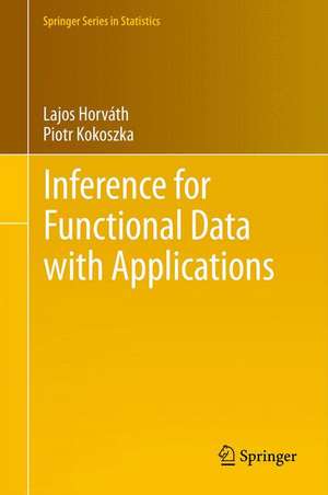 Inference for Functional Data with Applications de Lajos Horváth