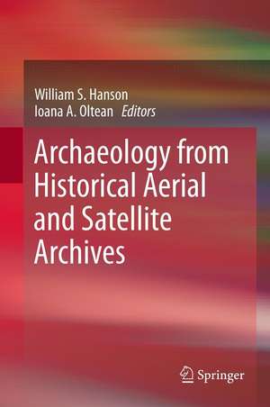 Archaeology from Historical Aerial and Satellite Archives de William S. Hanson