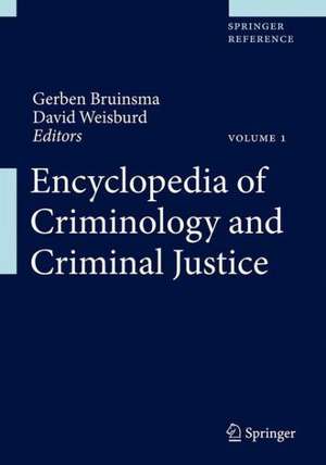 Encyclopedia of Criminology and Criminal Justice de Gerben Bruinsma