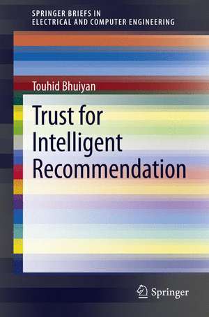 Trust for Intelligent Recommendation de Touhid Bhuiyan