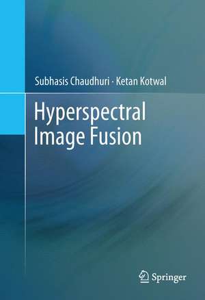 Hyperspectral Image Fusion de Subhasis Chaudhuri