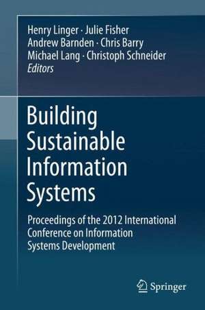 Building Sustainable Information Systems de Henry Linger