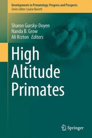 High Altitude Primates de Nanda B. Grow