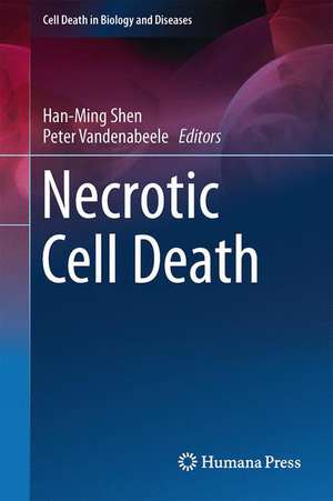 Necrotic Cell Death de Han-Ming Shen