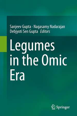 Legumes in the Omic Era de Sanjeev Gupta