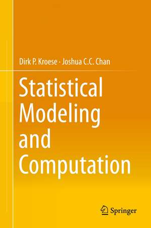 Statistical Modeling and Computation de Dirk P. Kroese