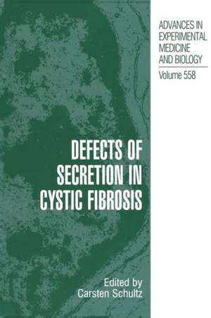 Defects of Secretion in Cystic Fibrosis de Carsten Schultz