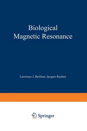 Biological Magnetic Resonance: Volume 2 de Lawrence J. Berliner