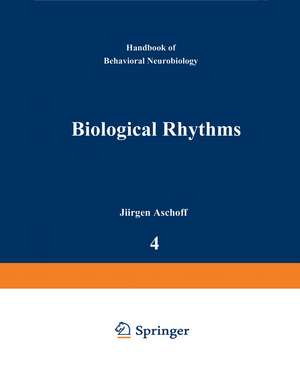 Biological Rhythms de Jurgen Aschoff