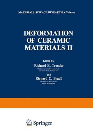 Deformation of Ceramic Materials II de Richard E. Tressler