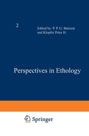 Perspectives in Ethology: Volume 2 de P. Bateson