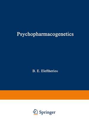 Psychopharmacogenetics de Basil Eleftheriou