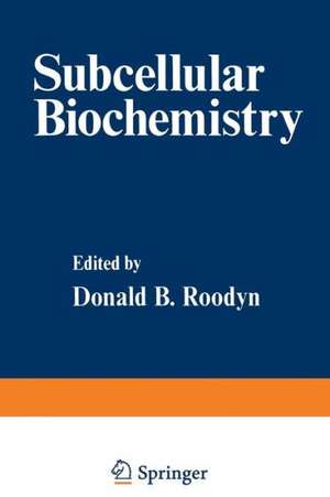 Subcellular Biochemistry: Volume 5 de Donald Roodyn