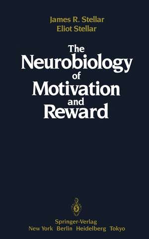 The Neurobiology of Motivation and Reward de James Stellar