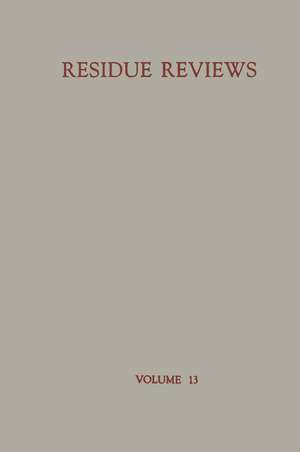 Residue Reviews: Residues of Pesticides and other Foreign Chemicals in Foods and Feeds de Francis A. Gunther