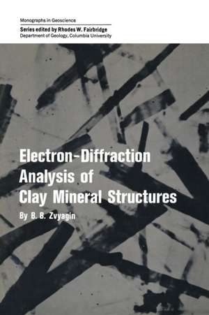 Electron-Diffraction Analysis of Clay Mineral Structures de B. B. Zvyagin