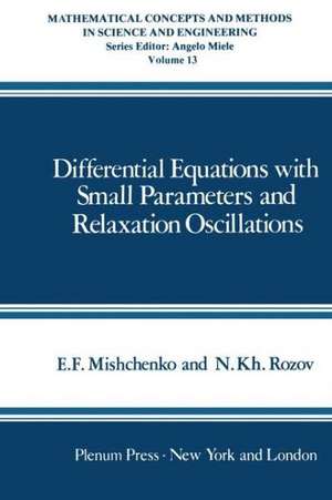 Differential Equations with Small Parameters and Relaxation Oscillations de E. Mishchenko