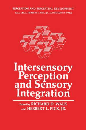 Intersensory Perception and Sensory Integration de Richard D. Walk