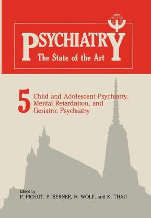 Child and Adolescent Psychiatry, Mental Retardation, and Geriatric Psychiatry de P. Pichot