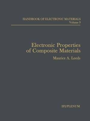 Electronic Properties of Composite Materials de M. A. Leeds