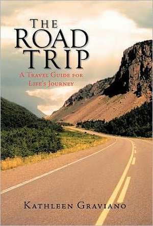 The Road Trip de Kathleen Graviano