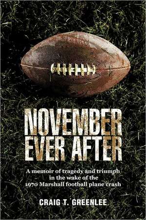 November Ever After de Craig T. Greenlee