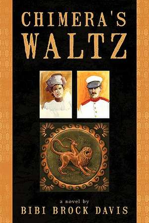 Chimera's Waltz de Bibi Brock Davis