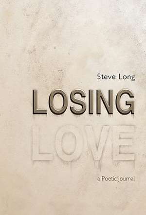 Losing Love de Steve Long