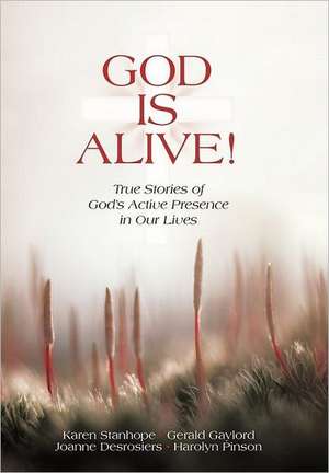 God Is Alive! de Gaylord Desrosiers Stanhope