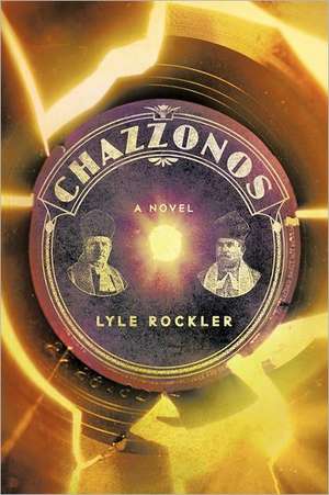 Chazzonos de Lyle Rockler