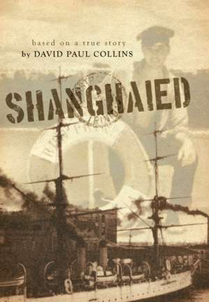 Shanghaied de David Paul Collins