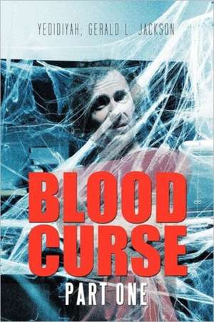 Blood Curse de Gerald L. Jackson