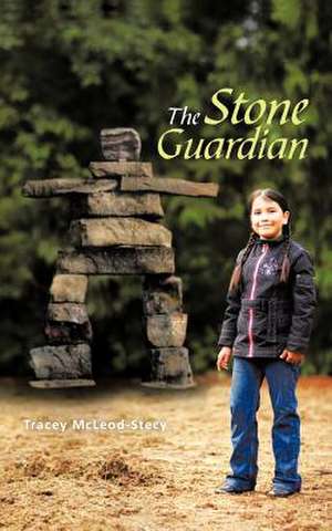 The Stone Guardian de Tracey McLeod-Stecy