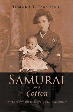 Samurai and Cotton de Tomoko T. Takahashi