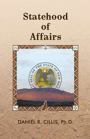 Statehood of Affairs de Daniel R. Cillis Phd