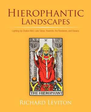 Hierophantic Landscapes de Richard Leviton