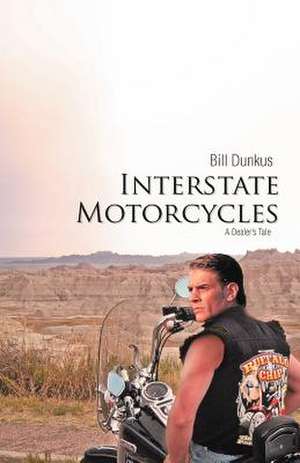 Interstate Motorcycles de Bill Dunkus