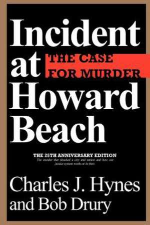 Incident at Howard Beach de Charles J. Hynes