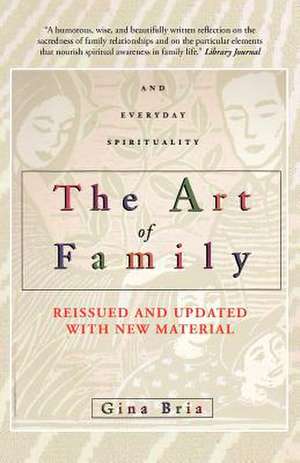 The Art of Family de Gina Bria