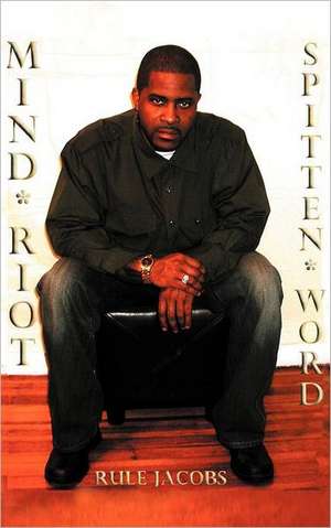 Mind*riot de Rule Jacobs