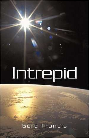 Intrepid de Gord Francis