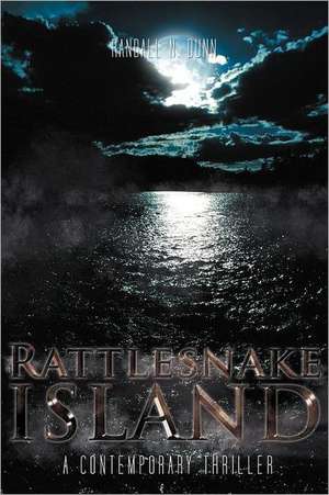 Rattlesnake Island de Randall N. Dunn