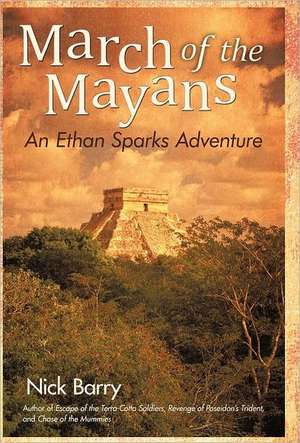 March of the Mayans de Nick Barry