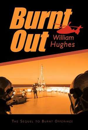 Burnt Out de William Hughes