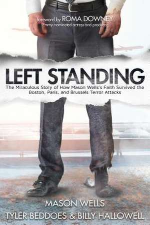 Left Standing de Wells, Mason