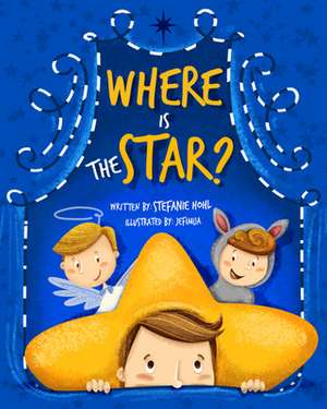 Where Is the Star? de Stefanie Hohl